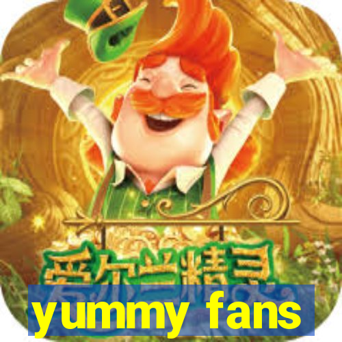 yummy fans